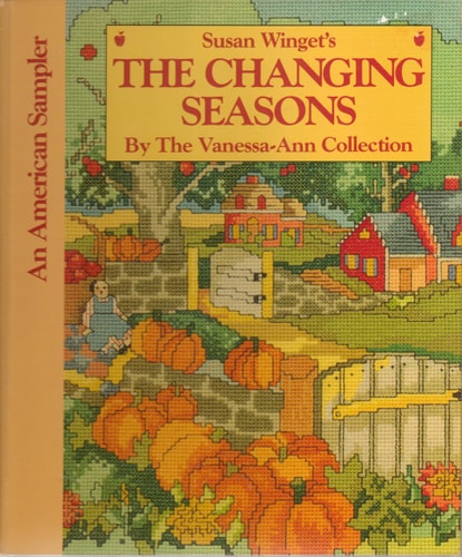 The Changing Seasons (Susan Winget's The Changing Seasons: An American Sampler)