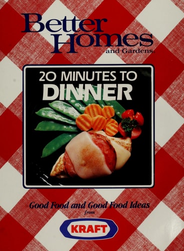 Better Homes And Gardens 20 Minutes To Dinner