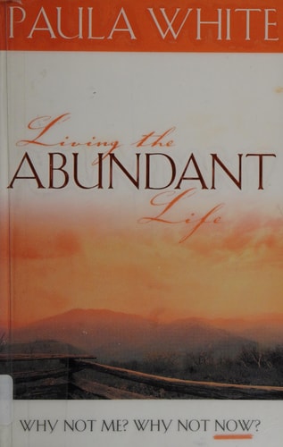 Living the Abundant Life