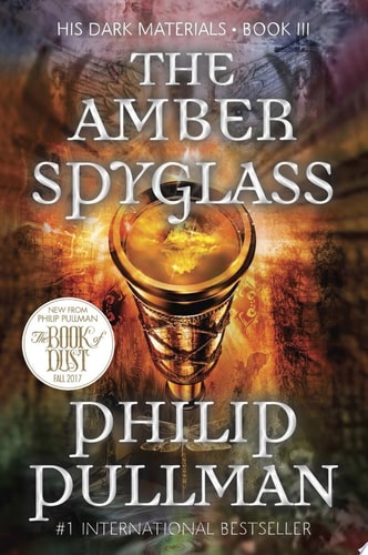 The Amber Spyglass, Deluxe 10th Anniversary Edition (His Dark Materials, Book 3)(Rough-cut)