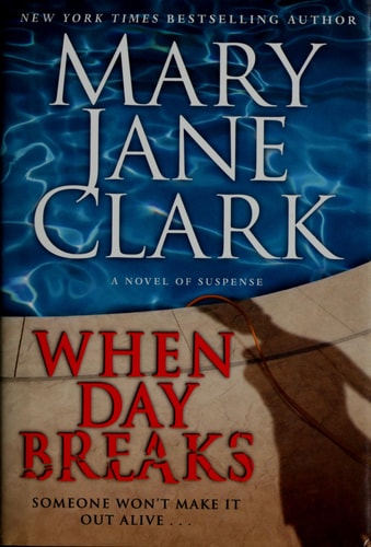 When Day Breaks (Key News Thrillers, 10)