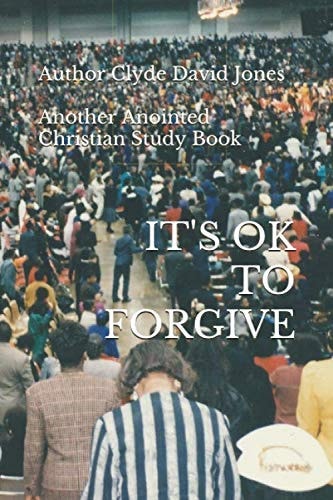 IT'S OK TO FORGIVE