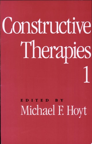 Constructive Therapies: Volume 1
