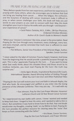 Praying for the Cure: A Powerful Prayer Guide for Comfort and Healing from Cancer