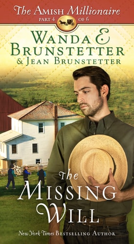 The Missing Will The Amish Millionaire Part 4