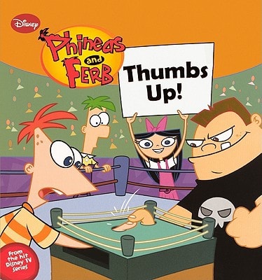 Thumbs Up! (Turtleback School & Library Binding Edition) (Phineas & Ferb (Pb))