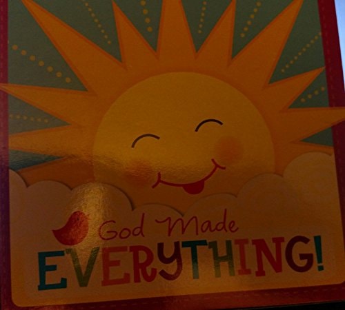 God Made Everything!
