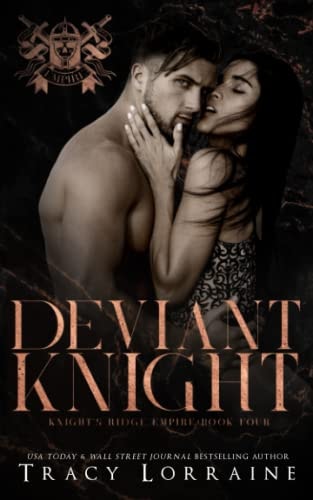 Deviant Knight: A Dark Mafia, High School Bully Romance (Knight's Ridge Empire)