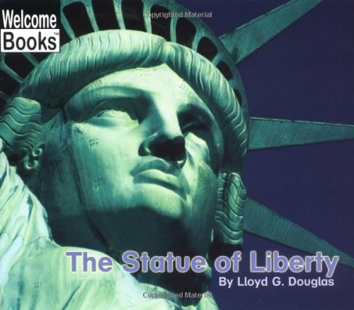 The Statue of Liberty (Welcome Books)