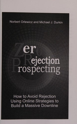 Zero Rejection Prospecting