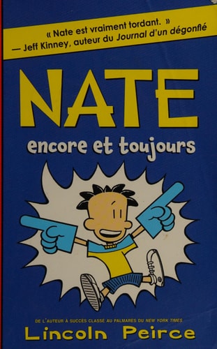 Nate: N° 2 - Nate Encore Et Toujours (French Edition)