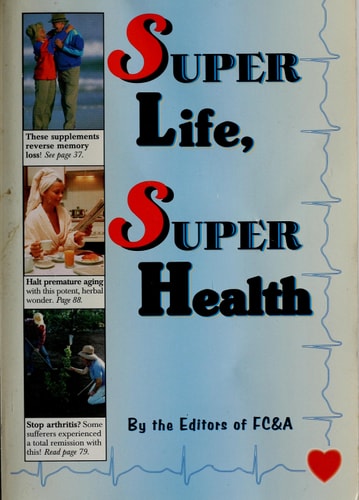 Super Life, Super Health