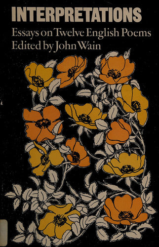 Interpretations: Essays on Twelve English Poems (2nd Edition)