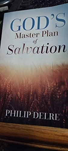 Gods Master Plan of Salvation