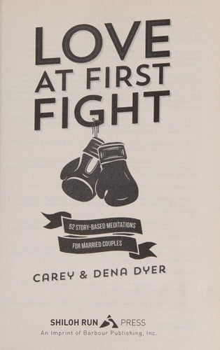 Love at First Fight: 52 Story-Based Meditations for Married Couples