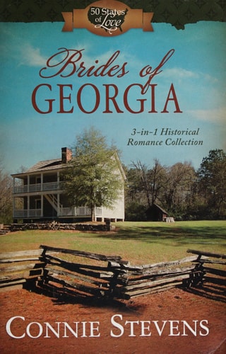 Brides of Georgia: 3-in-1 Historical Romance Collection (50 States of Love)