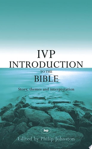 The IVP Introduction to the Bible