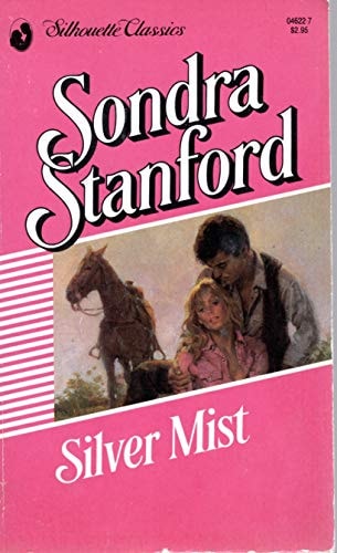 Silver Mist (Silhouette Classics Series, No. 22)