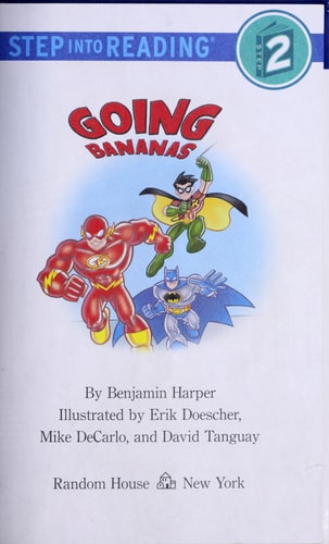 Super Friends: Going Bananas (DC Super Friends) (Step into Reading)