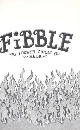 Fibble: The Fourth Circle of Heck