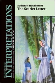 Nathaniel Hawthorne's: The Scarlet Letter (Modern Critical Interpretations)