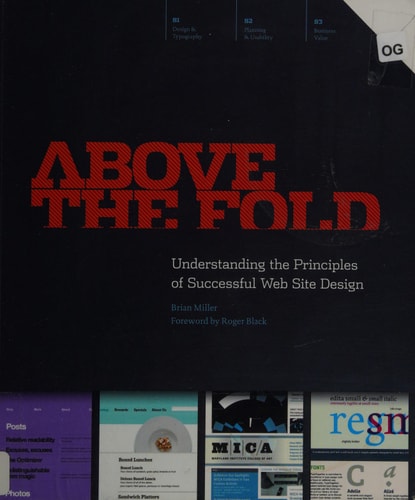 Above the Fold: Understanding the Principles of Successful Web Site Design