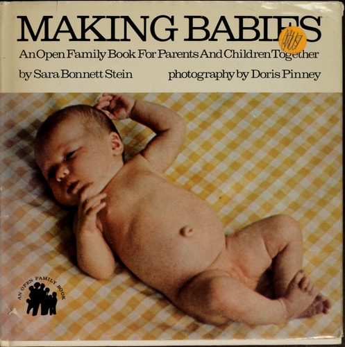 Making Babies: An Open Family Book for Parents and Children Together