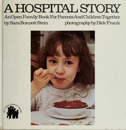 A Hospital Story (Open Family Series)