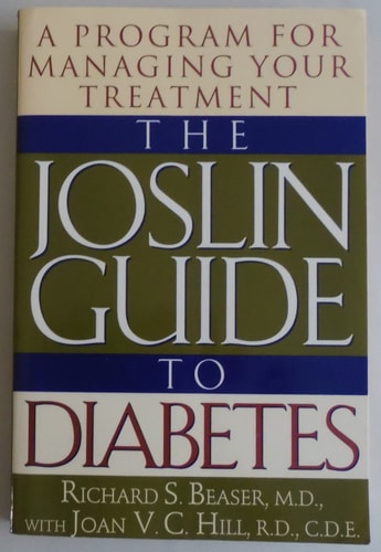 JOSLIN GUIDE TO DIABETES : A Program for Managing Your Treatment