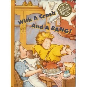 With a Crash and a Bang (Houghton Mifflin Reading, The Literature Experience)