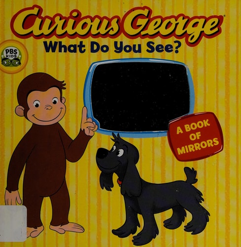 Curious George What Do You See? (CGTV Board Book)