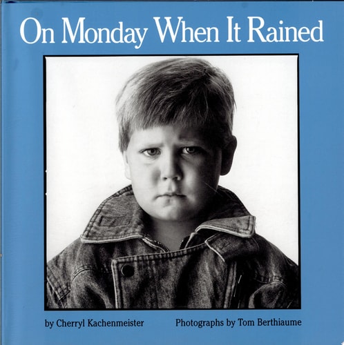 On Monday When It Rained