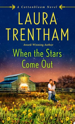 When the Stars Come Out: A Cottonbloom Novel (Cottonbloom, 5)