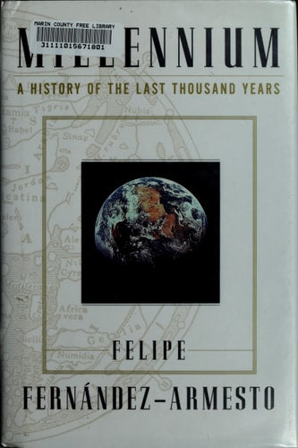 Millennium: A History of the Last Thousand Years