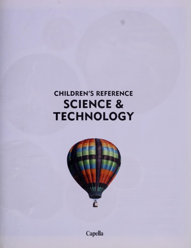 Children's Reference; Science & Technology Learn how things work