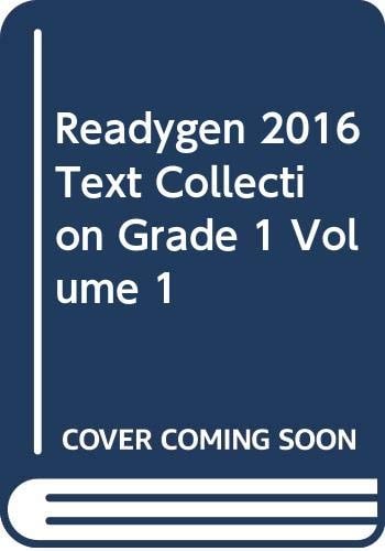 READYGEN 2016 TEXT COLLECTION GRADE 1 VOLUME 1
