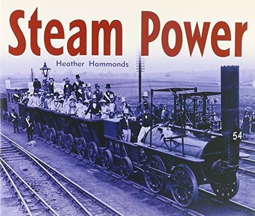 Rigby Focus Early Fluency: Leveled Reader Steam Power
