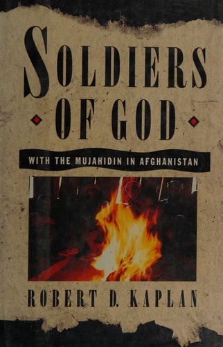 Soldiers of God: With the Mujahidin in Afghanistan