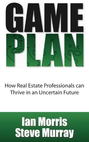 Game Plan: How Real Estate Professionals Can Thrive in an Uncertain Future