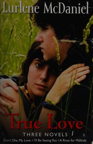 True Love: Three Novels