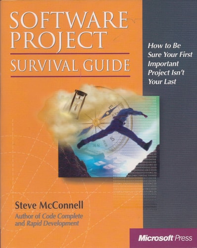 Software Project Survival Guide (Developer Best Practices)