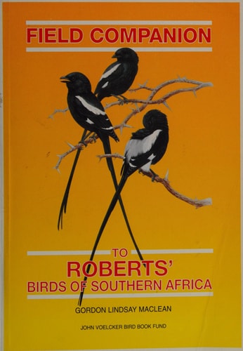 Field Companion: To Roberts' Birds of Southern Africa