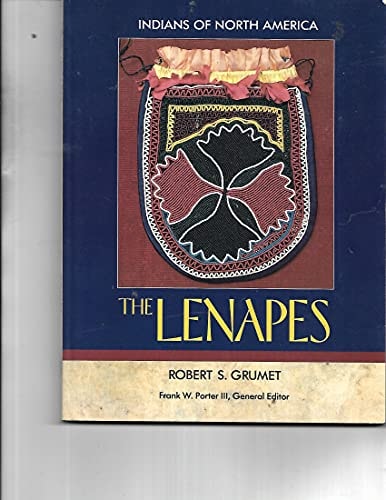 The Lenapes (Indians of North America)