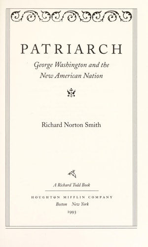 Patriarch: George Washington and the New American Nation