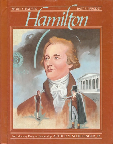 Alexander Hamilton (World Leaders : Past and Present)