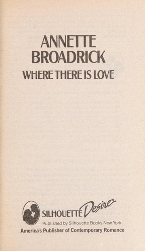 Where There Is Love (Silhouette Desire)
