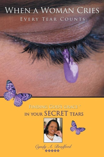 When a Woman Cries: Every Tear Counts