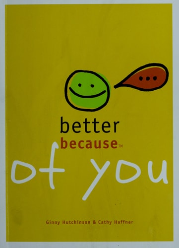 Better Because of You