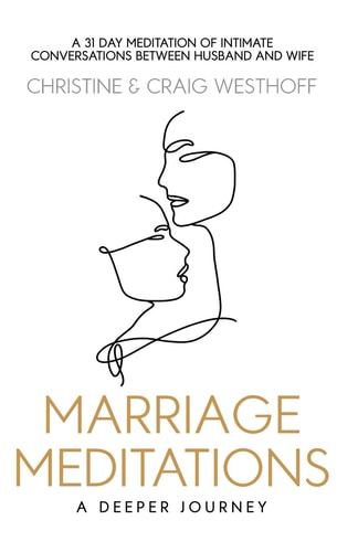 Marriage Meditations: A Deeper Journey