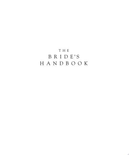 The Bride's Handbook: A Spiritual & Practical Guide for Planning Your Wedding